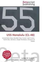 USS Honolulu (CL-48): United States Navy, Brooklyn Class Cruiser, Light Cruiser, Pacific War, Honolulu, Joseph Poindexter, Governor of Hawaii артикул 5101d.