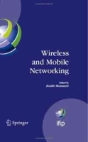 Wireless and Mobile Networking: IFIP Joint Conference on Mobile Wireless Communications Networks (MWCN'2008) and Personal Wireless Communications (PWC'2008), Federation for Information Processing) артикул 5236d.